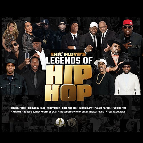 More Info for Eric Floyd’s Legends Of Hip-Hop