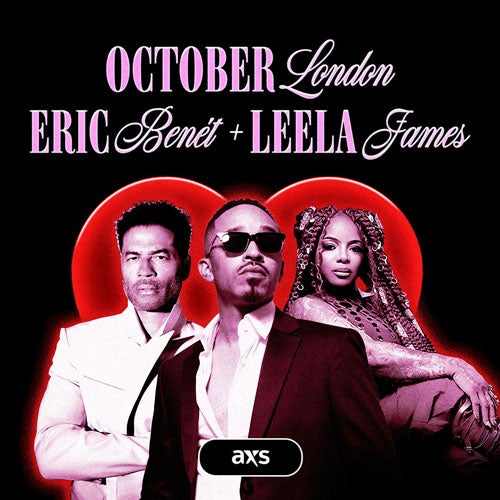 More Info for October London, Eric Benét, and Leela James